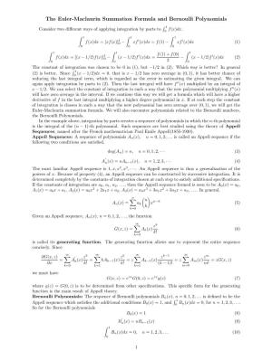The Euler-Maclaurin Summation Formula and Bernoulli Polynomials R 1 Consider Two Diﬀerent Ways of Applying Integration by Parts to 0 F(X)Dx