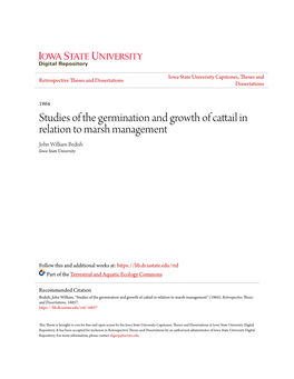 Studies of the Germination and Growth of Cattail in Relation to Marsh Management John William Bedish Iowa State University