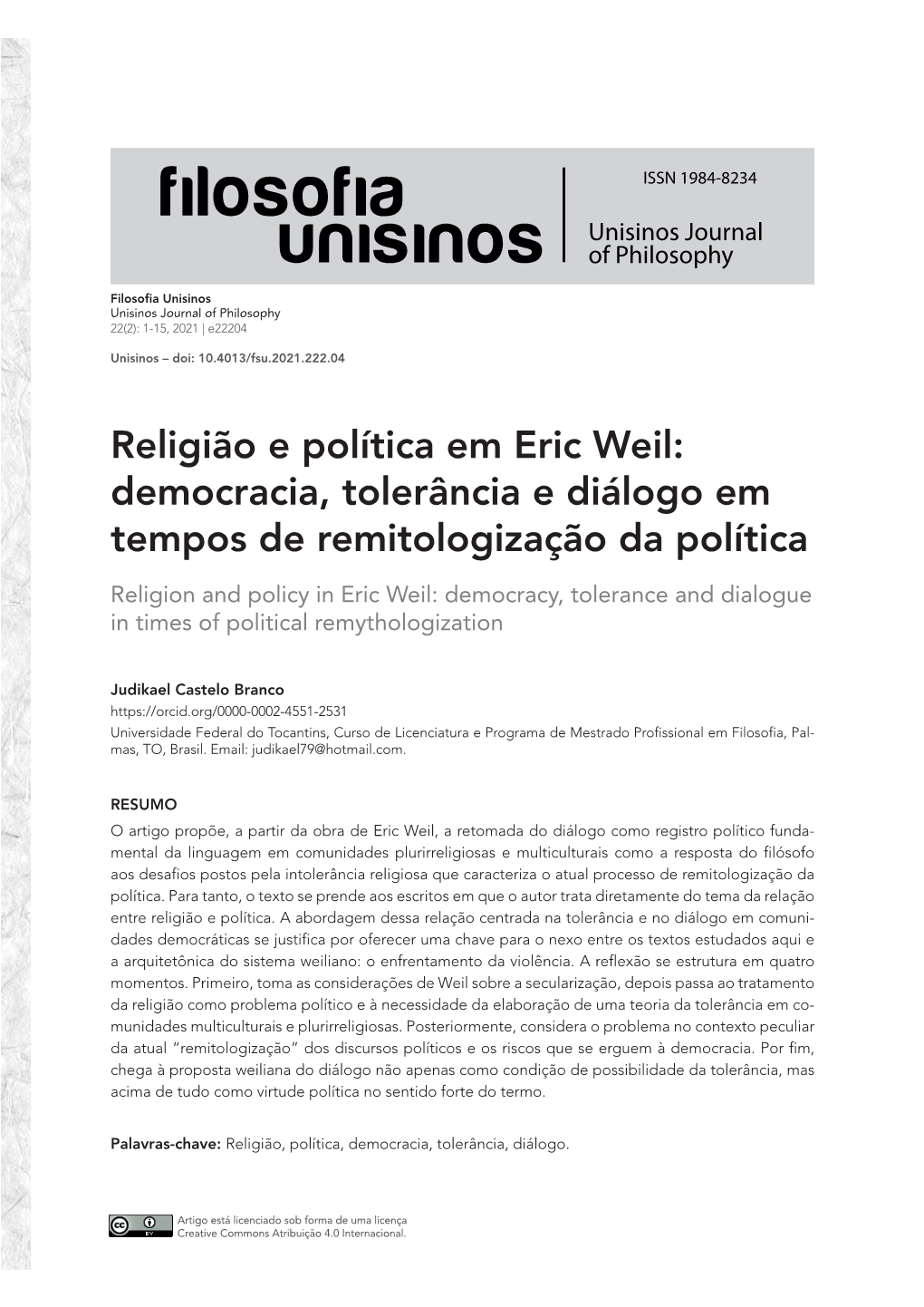 Religião E Política Em Eric Weil: Democracia, Tolerância E Diálogo Em Tempos De Remitologização Da Política