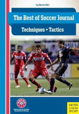 The Best of Soccer Journal: Techniques & Tactics