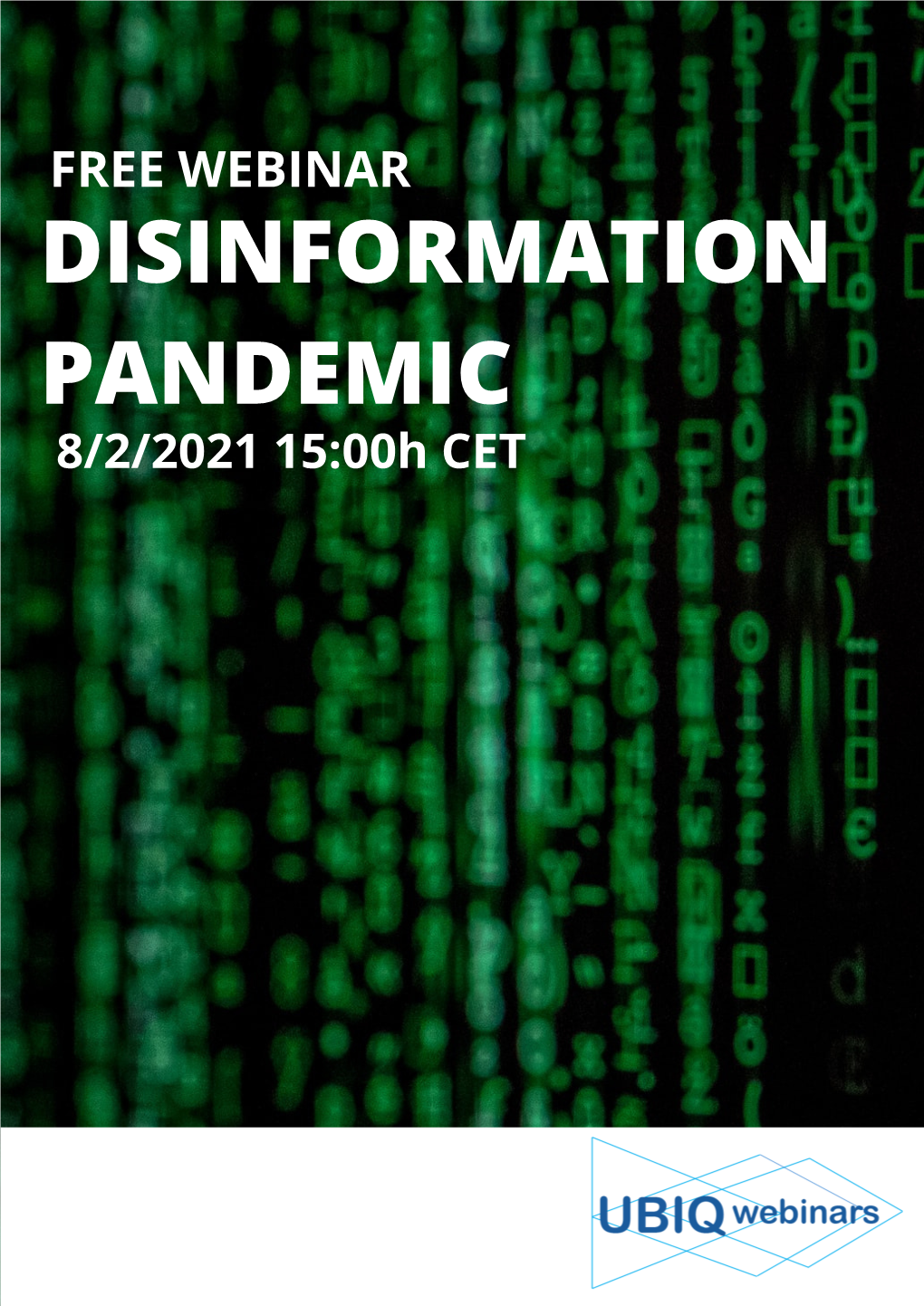 DISINFORMATION PANDEMIC 8/2/2021 15:00H CET SPEAKERS