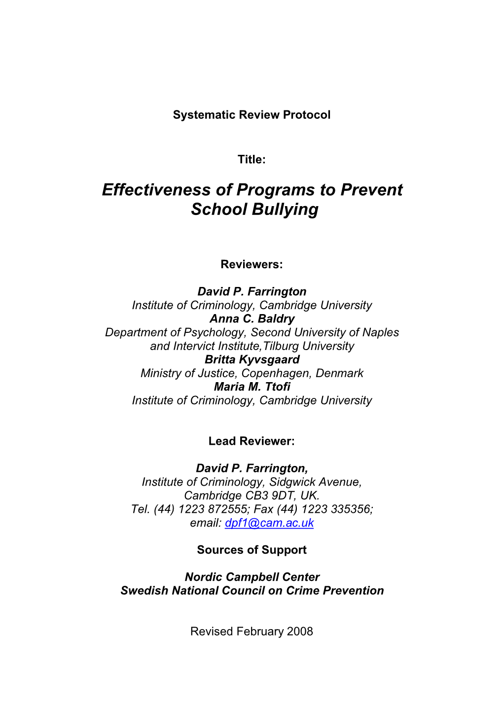 Effectiveness of Programs to Prevent School Bullying