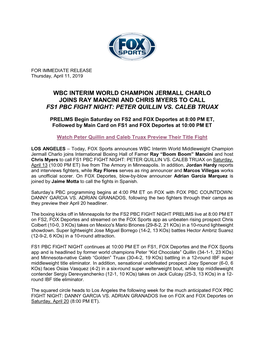 Wbc Interim World Champion Jermall Charlo Joins Ray Mancini and Chris Myers to Call Fs1 Pbc Fight Night: Peter Quillin Vs. Caleb Truax