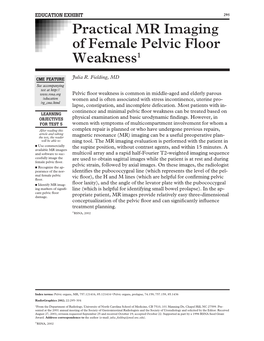 Practical MR Imaging of Female Pelvic Floor Weakness1