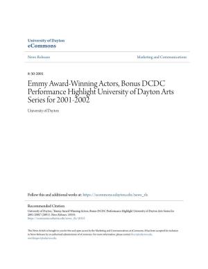 Emmy Award-Winning Actors, Bonus DCDC Performance Highlight University of Dayton Arts Series for 2001-2002 University of Dayton