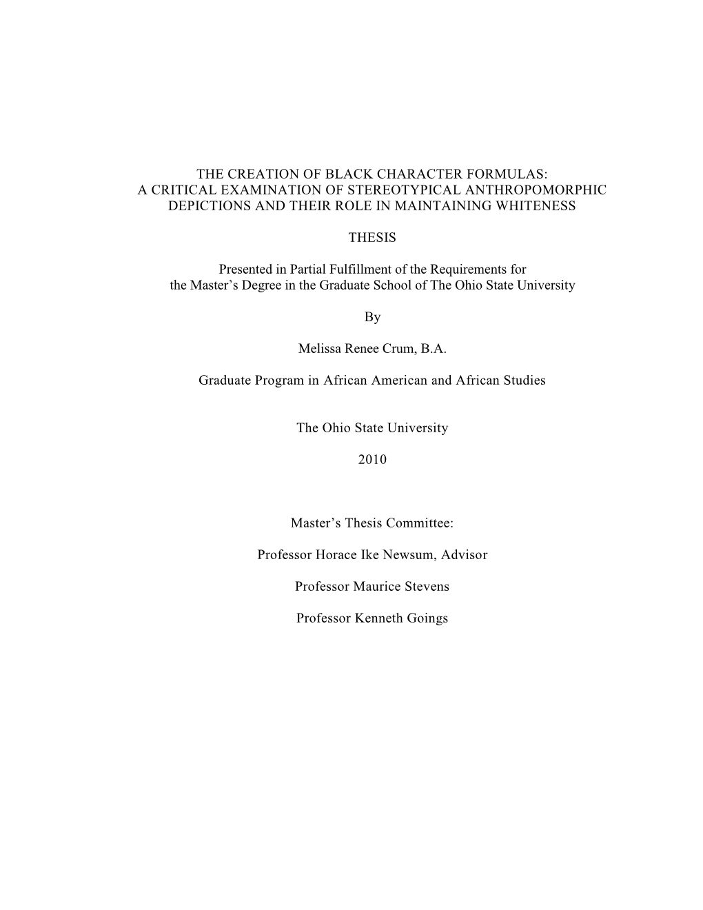 The Creation of Black Character Formulas: a Critical Examination of Stereotypical Anthropomorphic Depictions and Their Role in Maintaining Whiteness