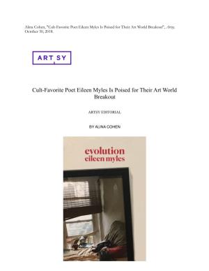 Cult-Favorite Poet Eileen Myles Is Poised for Their Art World Breakout", Artsy, October 30, 2018