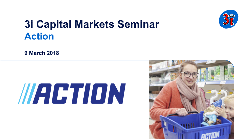 3I Capital Markets Seminar Action