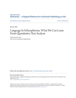 Language in Schizophrenia: What We Can Learn from Quantitative Text Analysis Sasha Deutsch-Link Yale University, Sasha.Deutsch-Link@Yale.Edu
