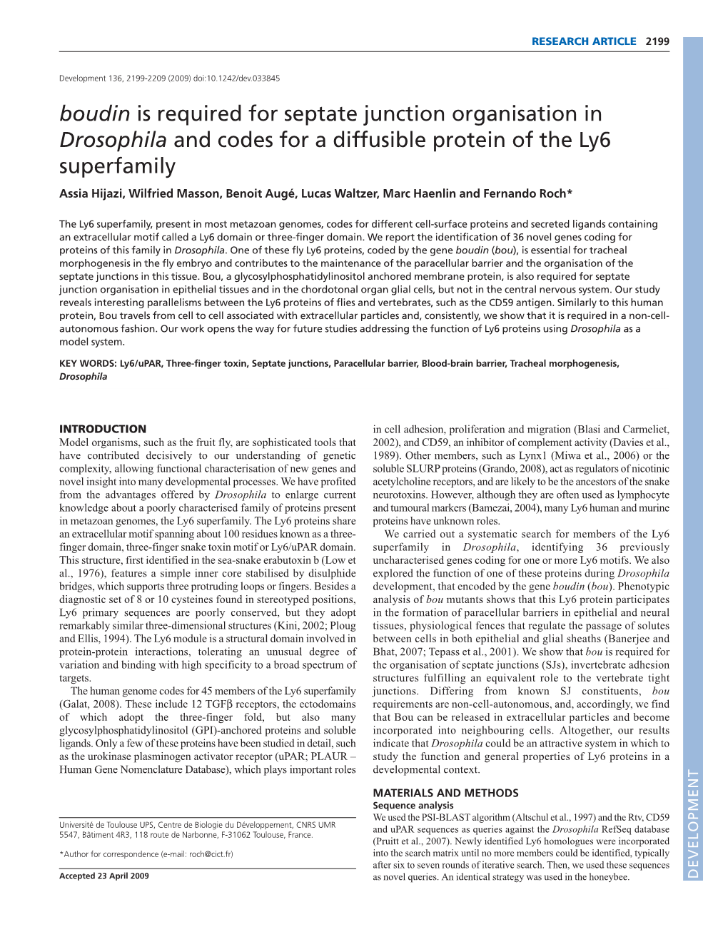 Boudin Is Required for Septate Junction Organisation in Drosophila And