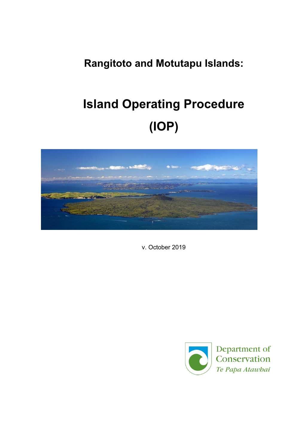 Island Operating Procedure (IOP): Rangitoto and Motutapu Islands