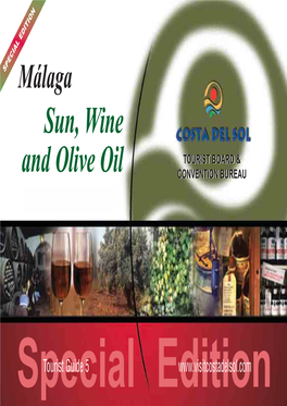 Sun, Wine and Olive Oil TOURIST BOARD & CONVENTION BUREAU Index...Wine WINE in MÁLAGA