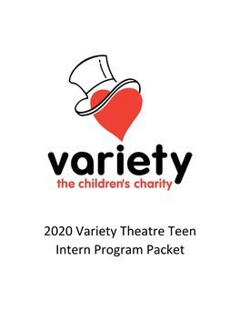 2020 Variety Theatre Teen Intern Program Packet