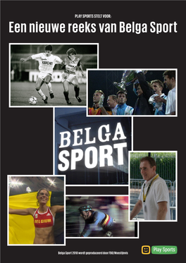 Een Nieuwe Reeks Van Belga Sport