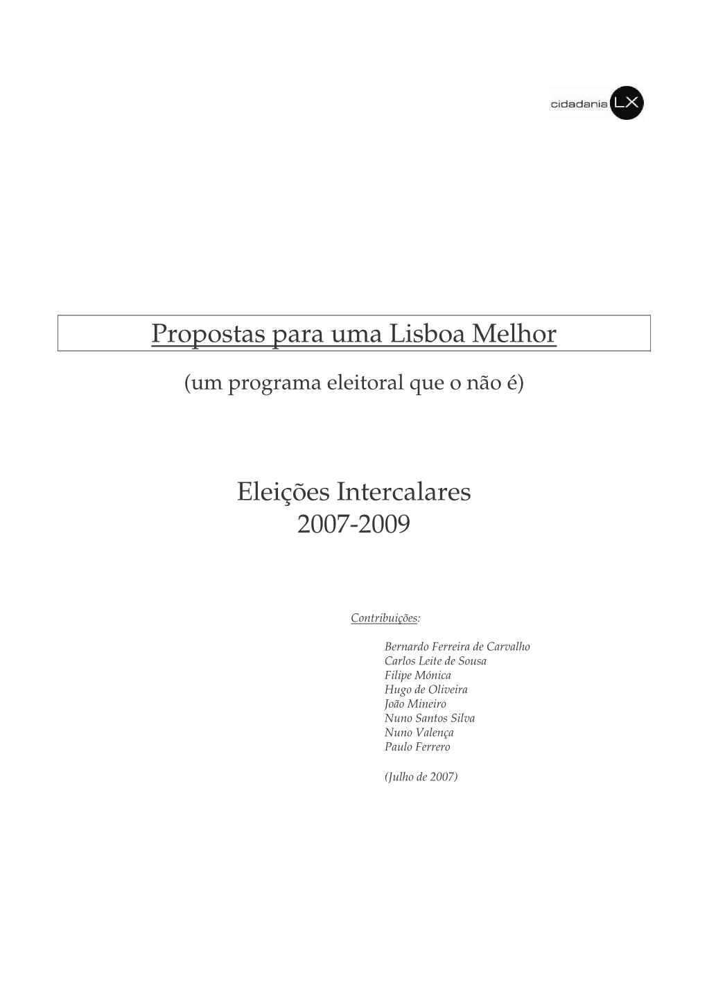 Propostas Para Uma Lisboa Melhor Eleições Intercalares 2007-2009
