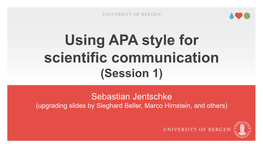 Using APA Style for Scientific Communication (Session 1)