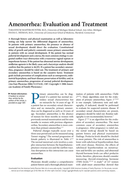 Amenorrhea: Evaluation and Treatment TARANNUM MASTER-HUNTER, M.D., University of Michigan Medical School, Ann Arbor, Michigan DIANA L