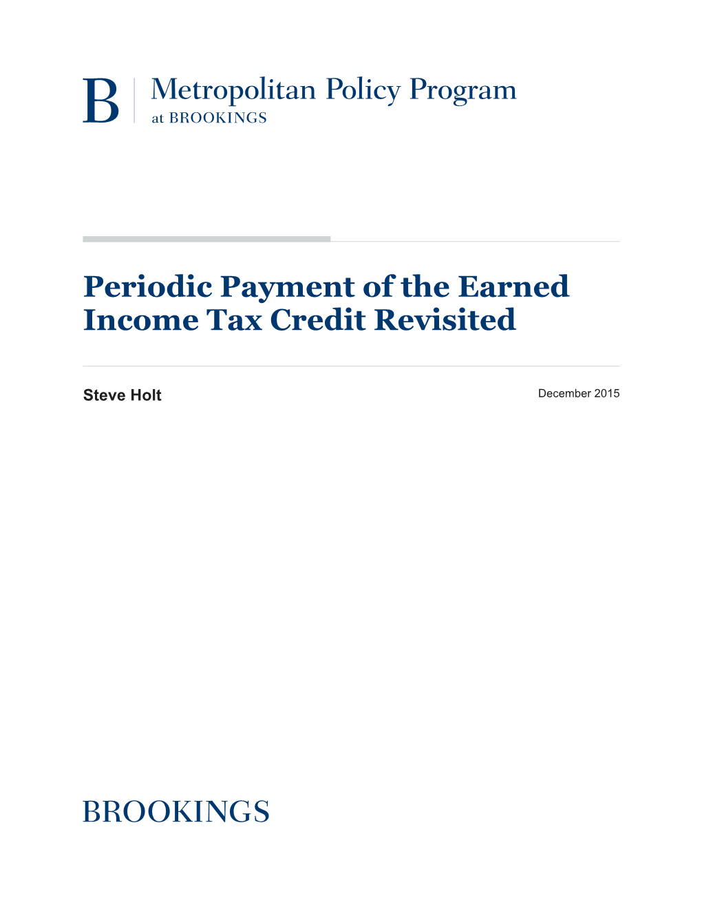 Periodic Payment of the Earned Income Tax Credit Revisited