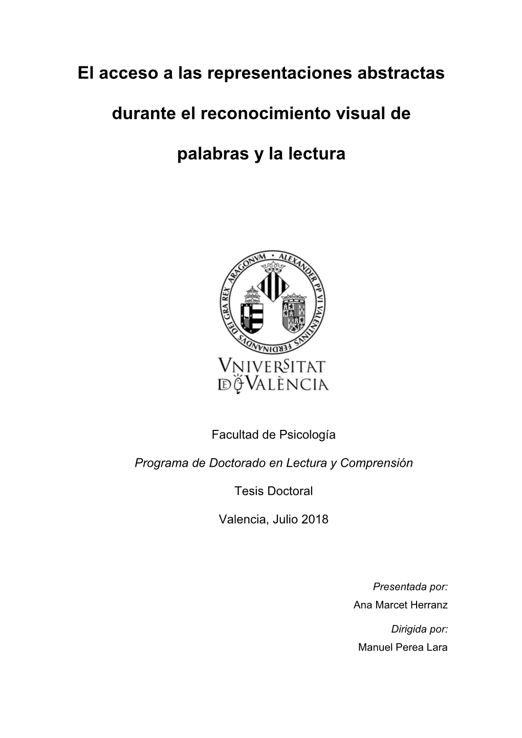 El Acceso a Las Representaciones Abstractas Durante El Reconocimiento Visual 3 De Palabras Y La Lectura