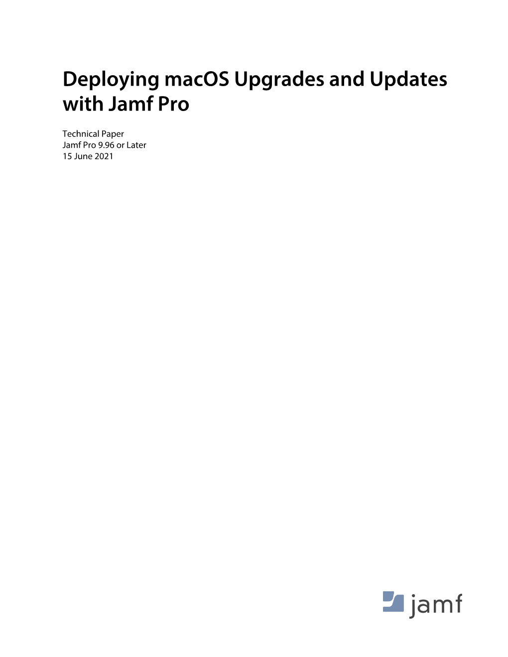 Deploying Macos Upgrades and Updates with Jamf Pro