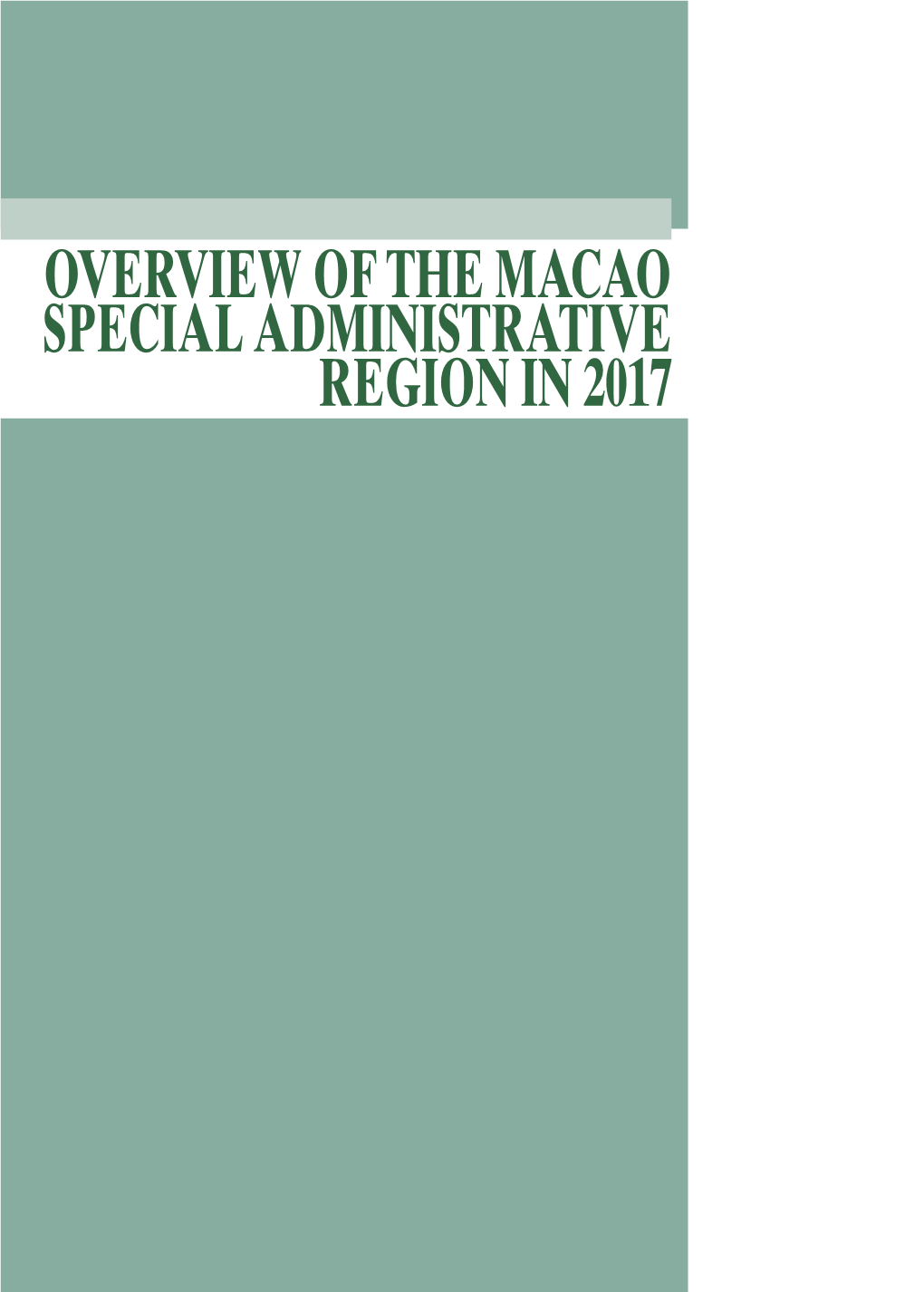 Overview of the Macao Special Administrative