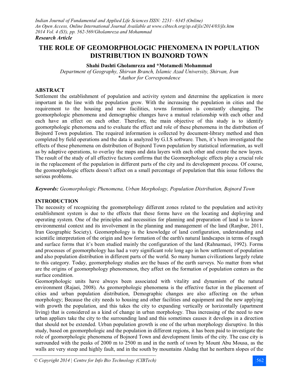 The Role of Geomorphologic Phenomena In