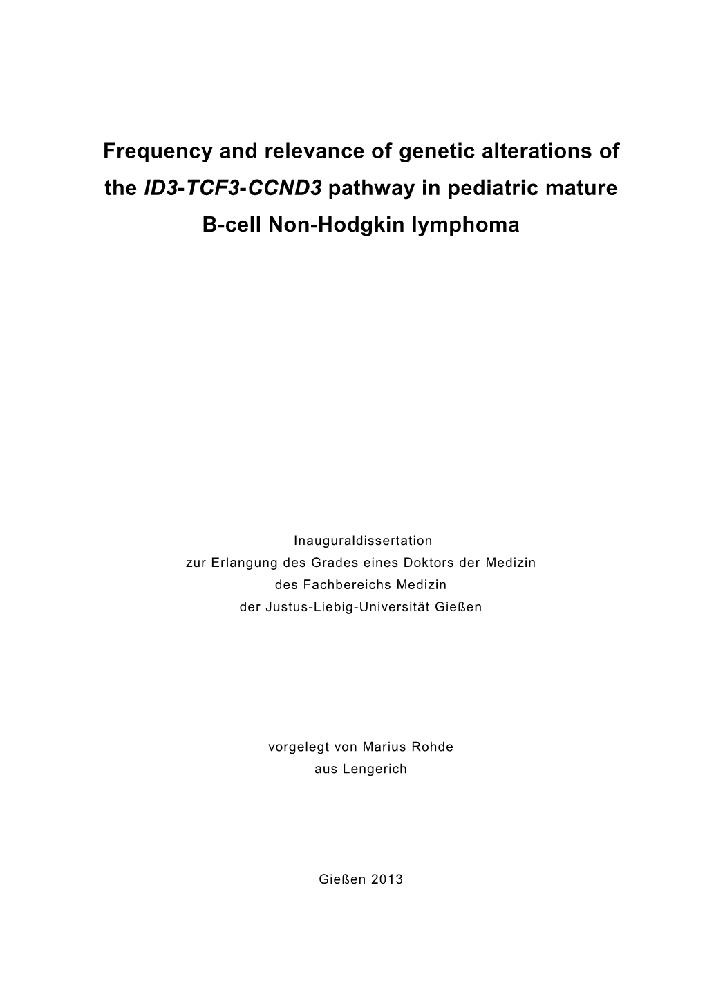 Frequency and Relevance of Genetic Alterations of the ID3-TCF3-CCND3 Pathway in Pediatric Mature B-Cell Non-Hodgkin Lymphoma
