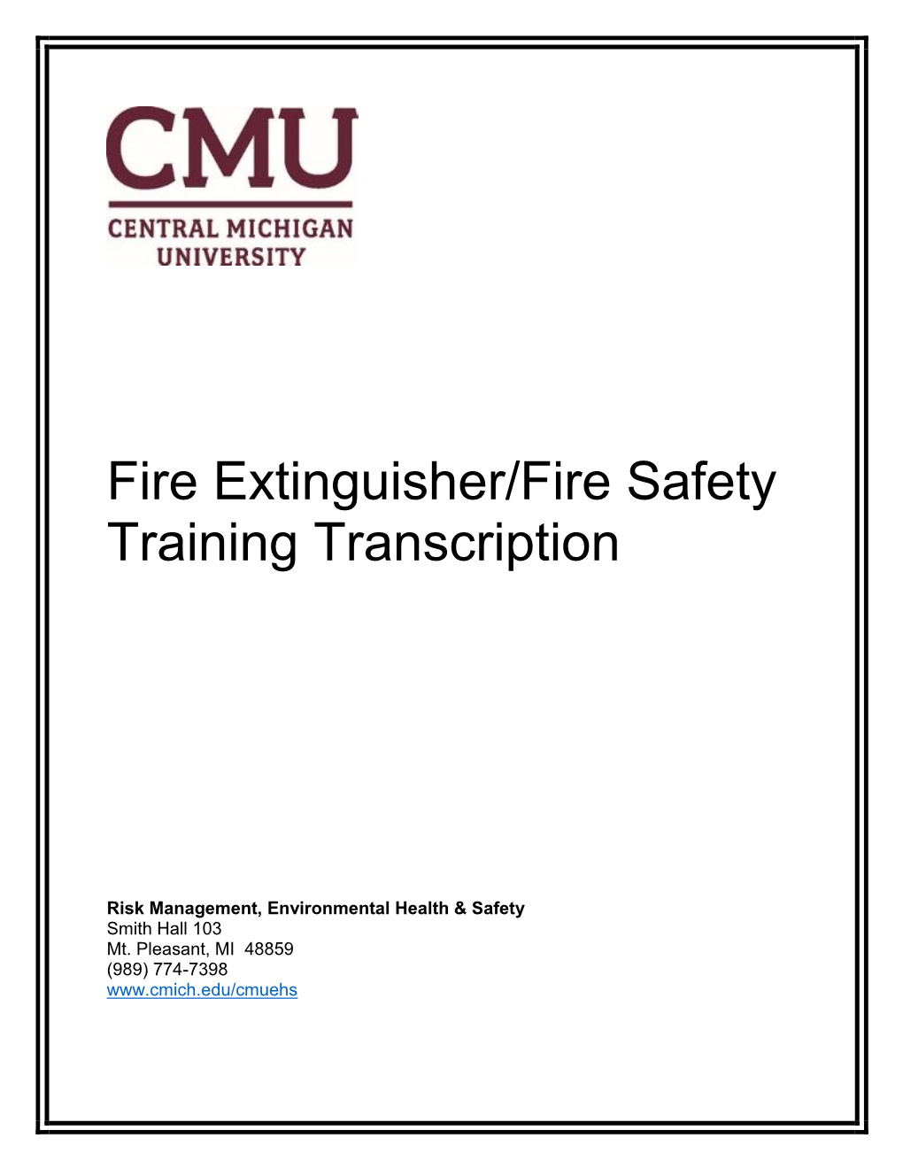 Fire Extinguisher/Fire Safety Training Transcription