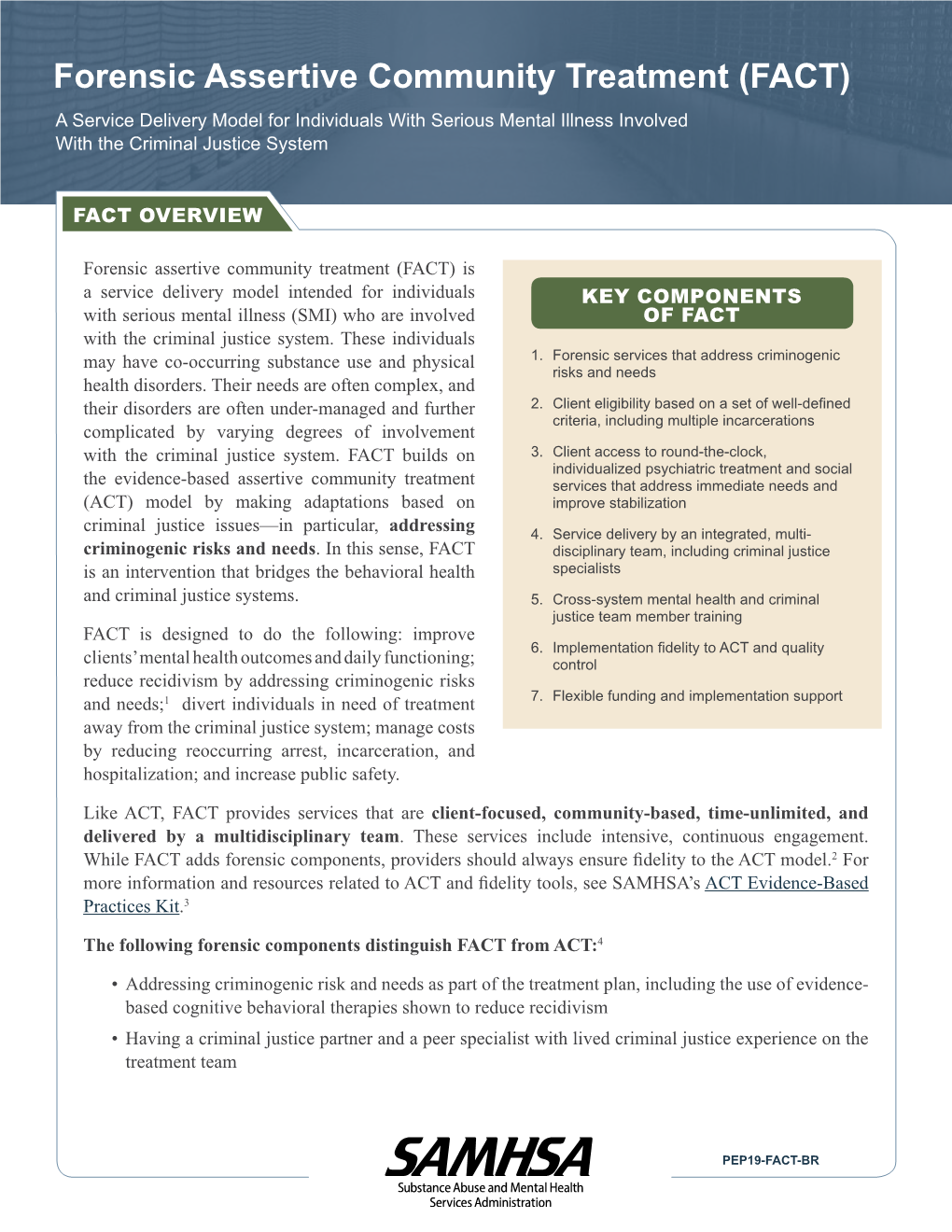 Forensic Assertive Community Treatment (FACT) a Service Delivery Model for Individuals with Serious Mental Illness Involved with the Criminal Justice System