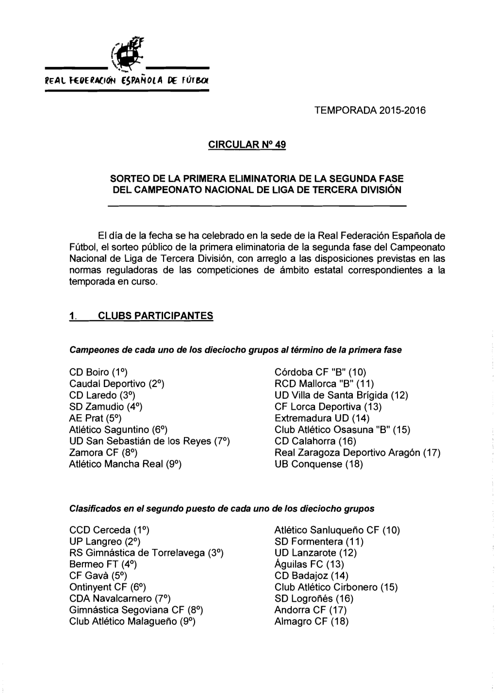 TEMPORADA 2015-2016 CIRCULAR No 49 SORTEO DE LA PRIMERA