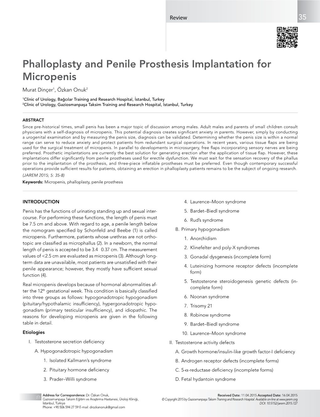 Phalloplasty and Penile Prosthesis Implantation for Micropenis Murat Dinçer1, Özkan Onuk2