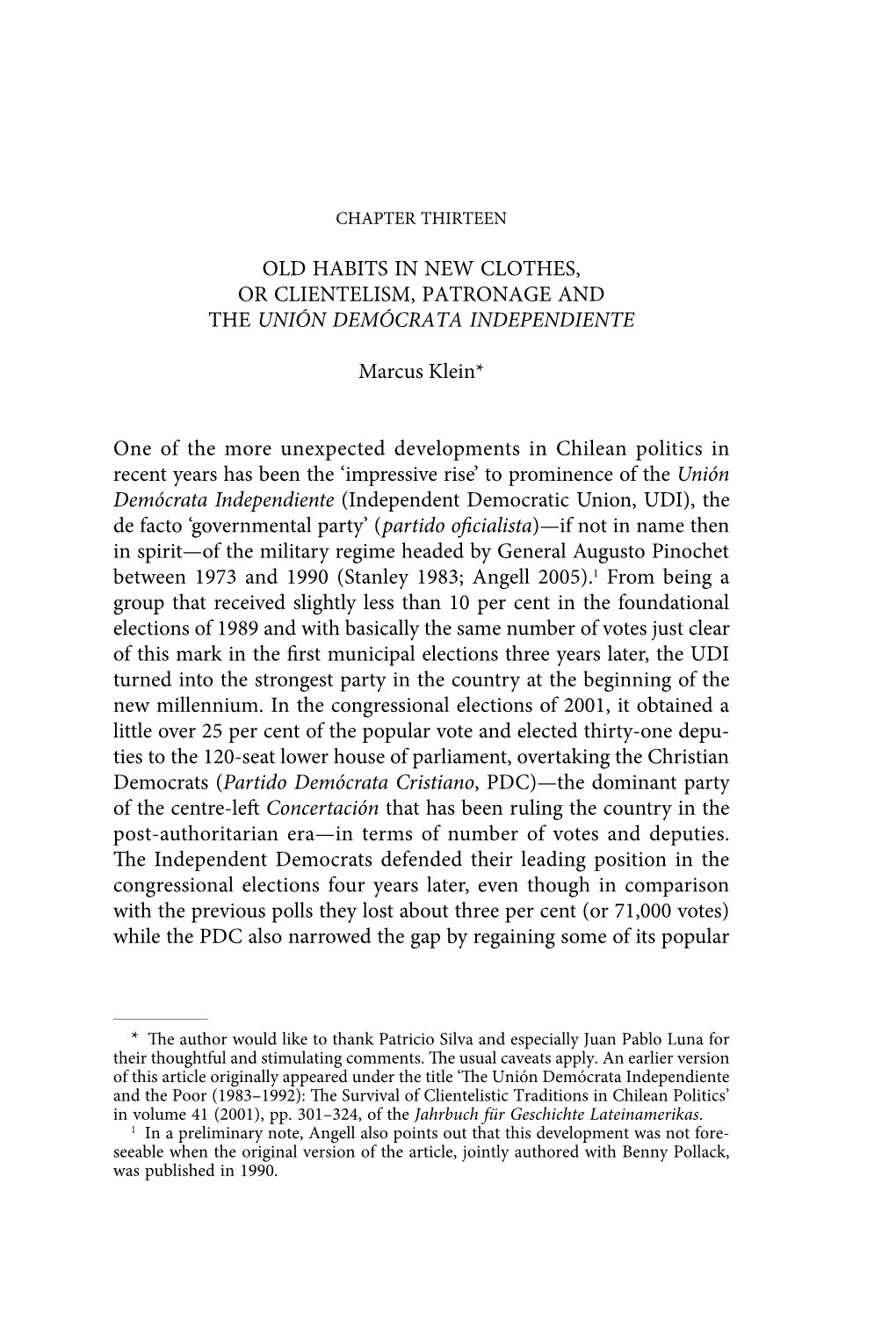 Old Habits in New Clothes, Or Clientelism, Patronage and the Unión Demócrata Independiente