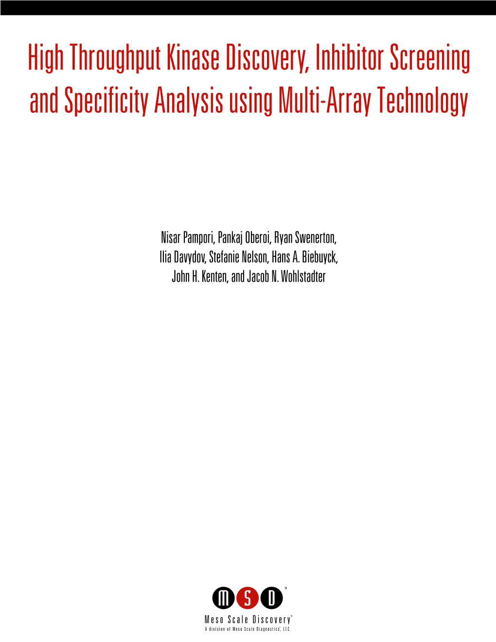 High Throughput Kinase Discovery, Inhibitor Screening and Specificity Analysis Using Multi-Array Technology