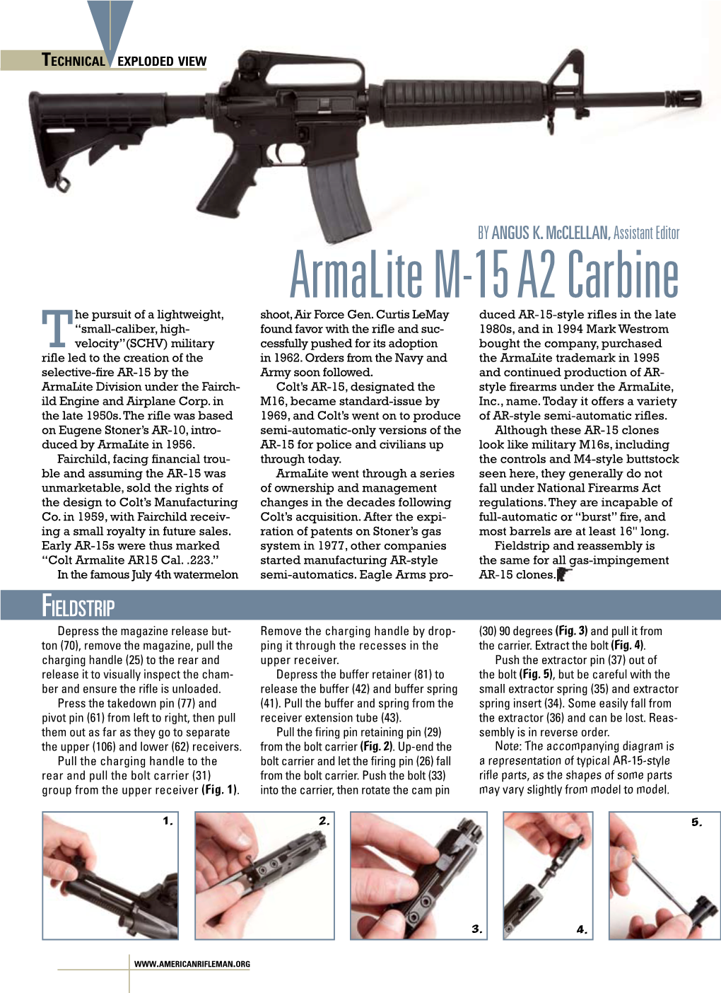 Armalite M-15 A2 Carbine He Pursuit of a Lightweight, Shoot, Air Force Gen