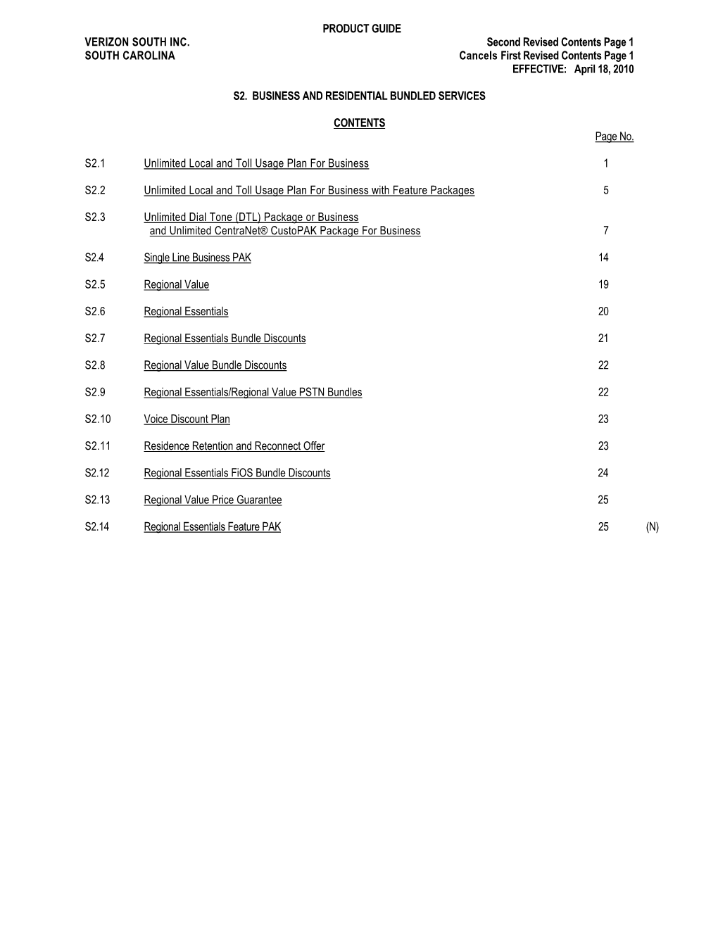 PRODUCT GUIDE VERIZON SOUTH INC. Second Revised Contents Page 1 SOUTH CAROLINA Cancels First Revised Contents Page 1 EFFECTIVE: April 18, 2010