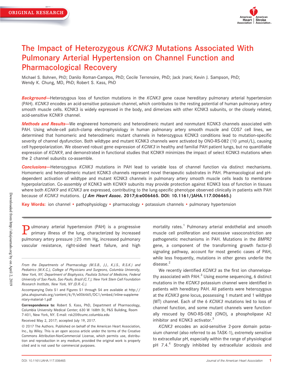 The Impact of Heterozygous KCNK3 Mutations Associated with Pulmonary Arterial Hypertension on Channel Function and Pharmacological Recovery Michael S