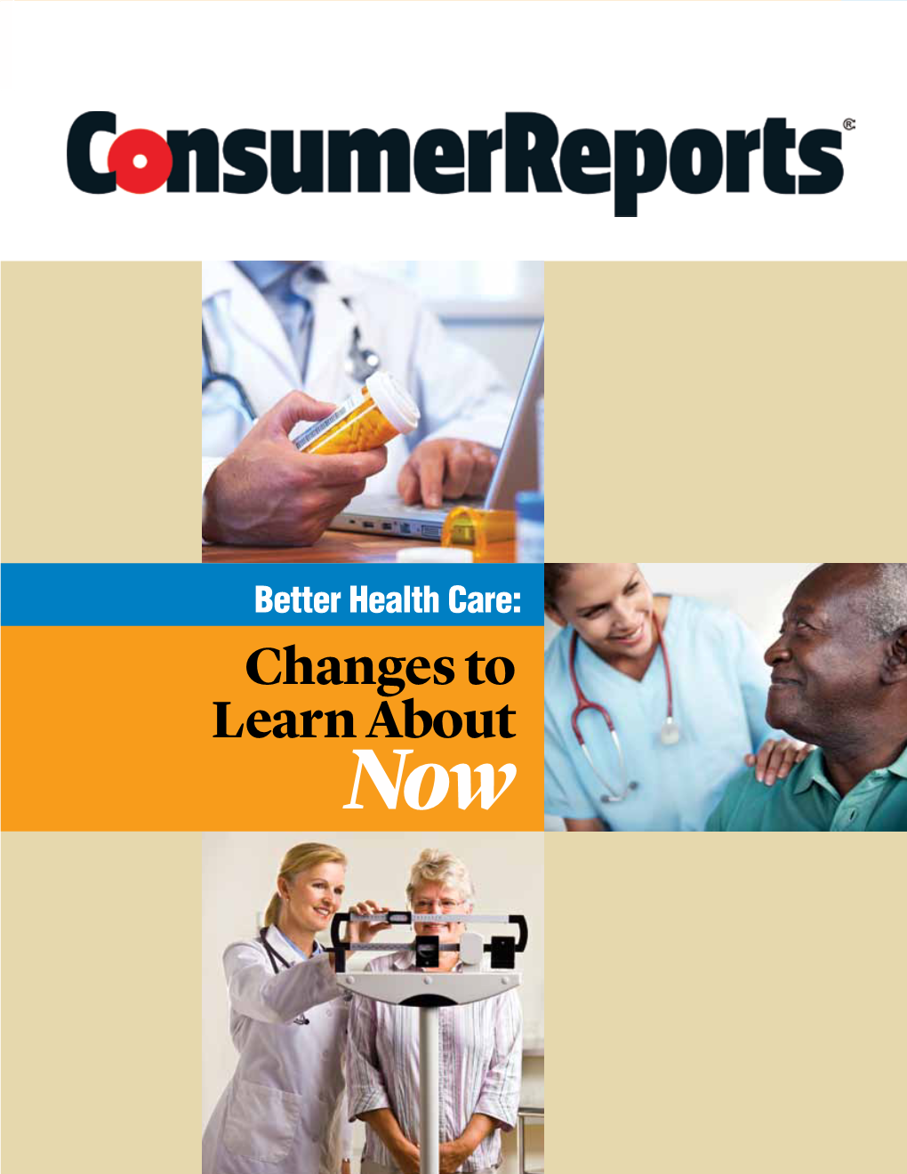 Better Health Care: Changes to Learn About Now 2