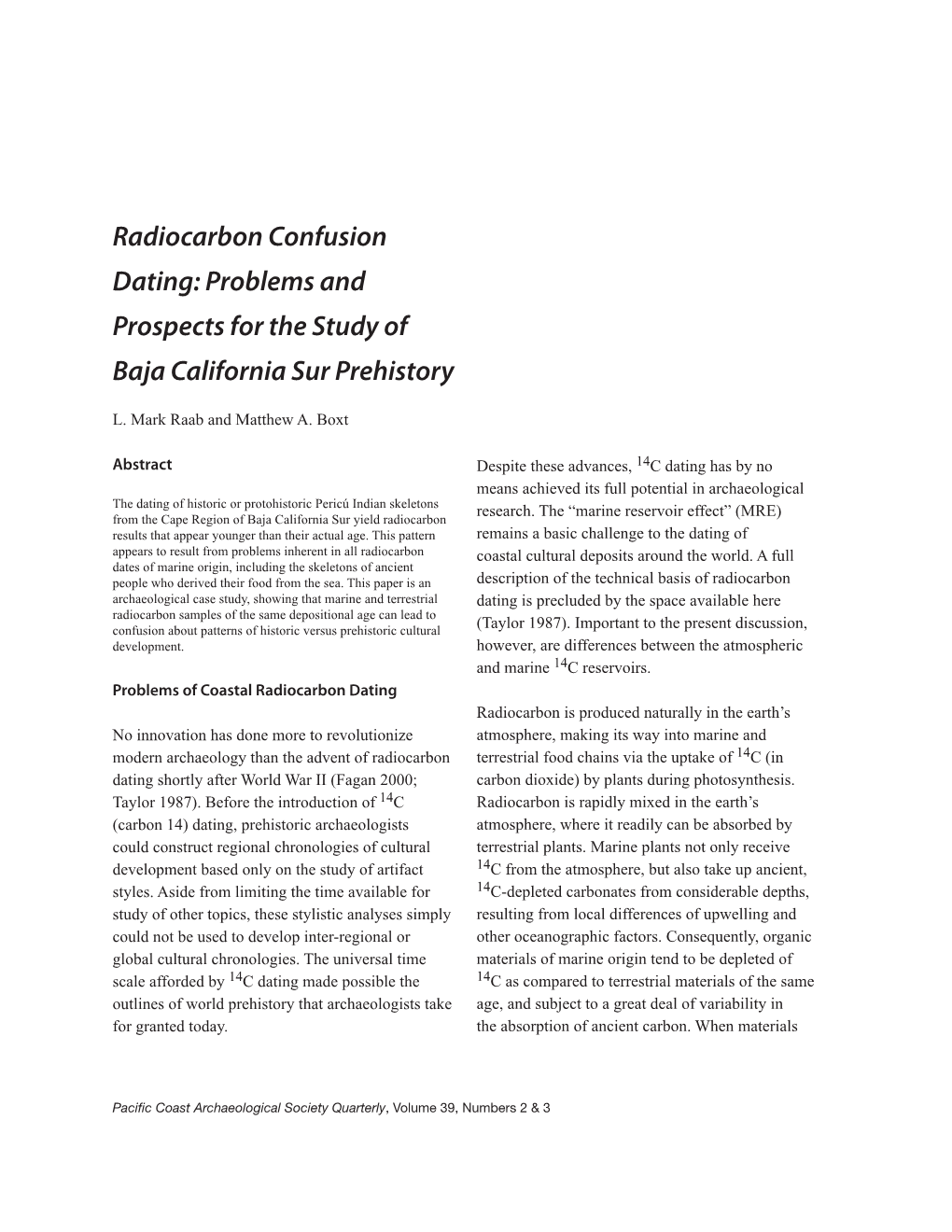 Radiocarbon Confusion Dating: Problems and Prospects for the Study of Baja California Sur Prehistory