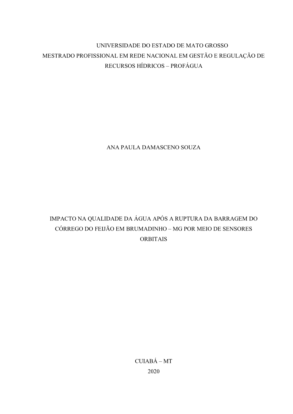 Universidade Do Estado De Mato Grosso Mestrado Profissional Em Rede Nacional Em Gestão E Regulação De Recursos Hídricos – Profágua