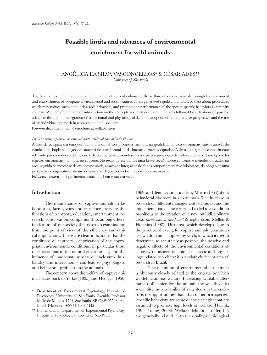 Possible Limits and Advances of Environmental Enrichment for Wild Animals