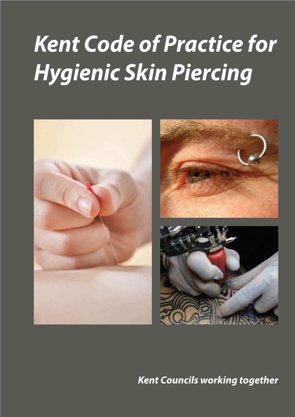 Kent Code of Practice for Hygienic Skin Piercing