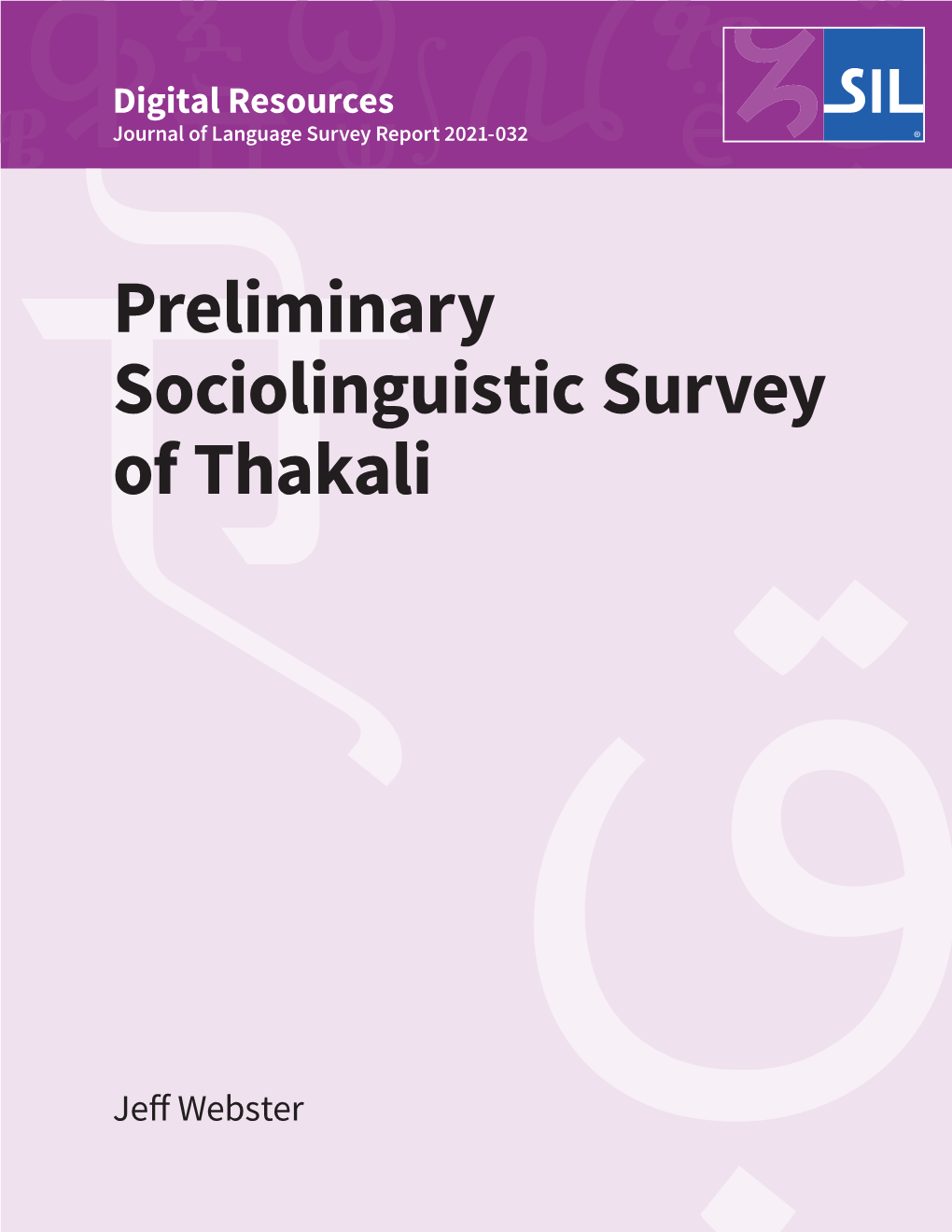 A Preliminary Sociolinguistic Survey of Thakali