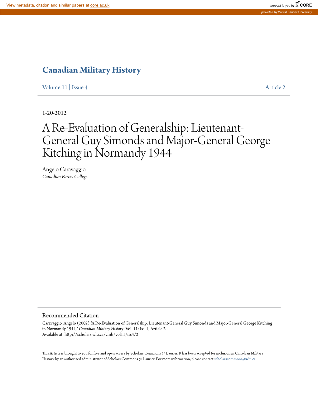 A Re-Evaluation of Generalship: Lieutenant-General Guy Simonds and Major-General George Kitching in Normandy 1944,