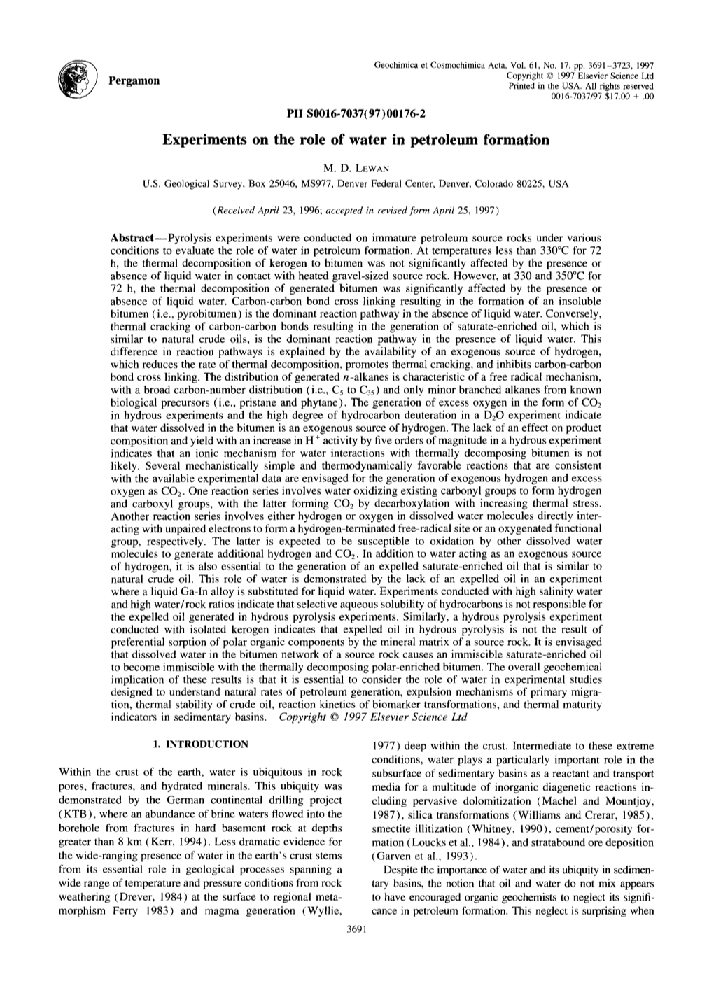 Experiments on the Role of Water in Petroleum Formation