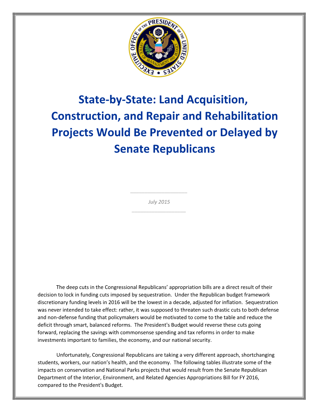 State-By-State: Land Acquisition, Construction, and Repair and Rehabilitation Projects Would Be Prevented Or Delayed by Senate Republicans