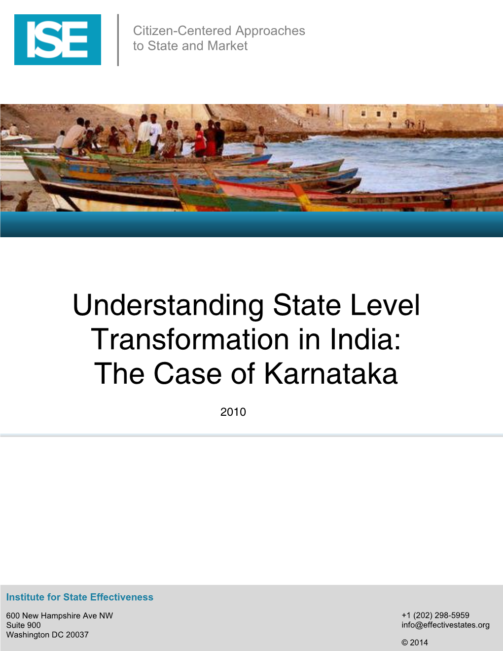 Understanding State Level Transformation in India: the Case of Karnataka