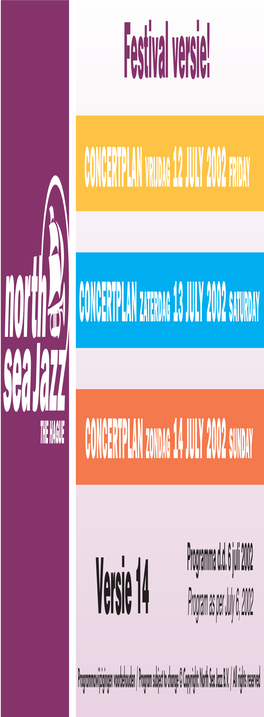 North Sea Jazz Festival Timetable 2002