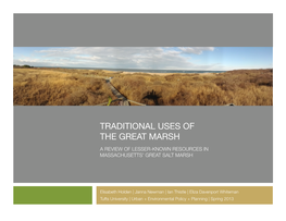 Traditional Uses of the Great Marsh a Review of Lesser-Known Resources in Massachusetts’ Great Salt Marsh
