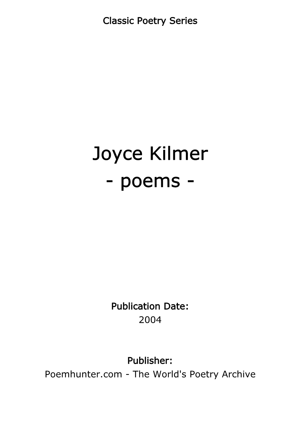 Joyce Kilmer - Poems