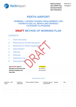 Perth Airport Terminal 4 Apron Taxiway Realignment and Taxiways Delta, Bravo and Whiskey Category Iii Upgrade Draft Method of Working Plan